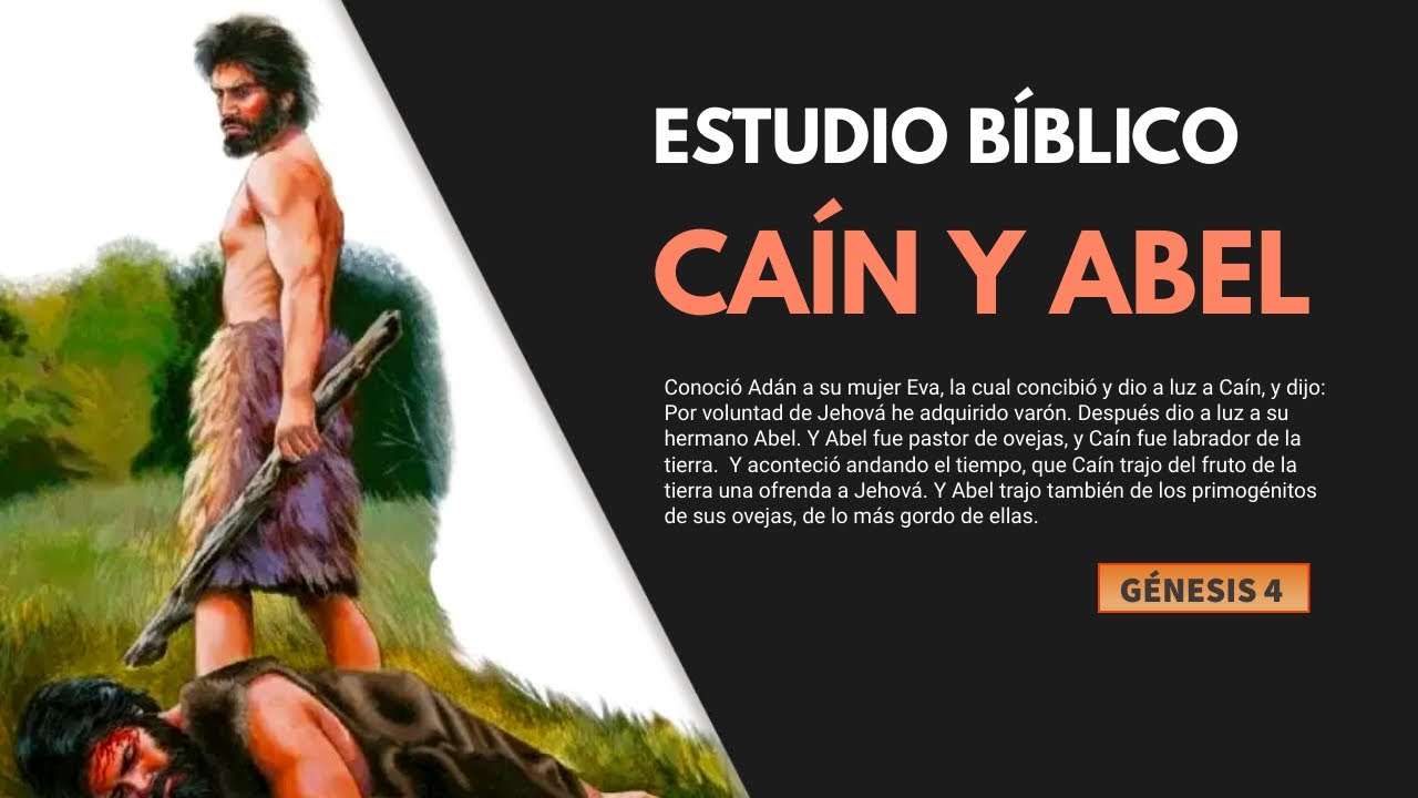 Estudio Bíblico | El primer asesinato: Caín y Abel - REFLEXIÓN.