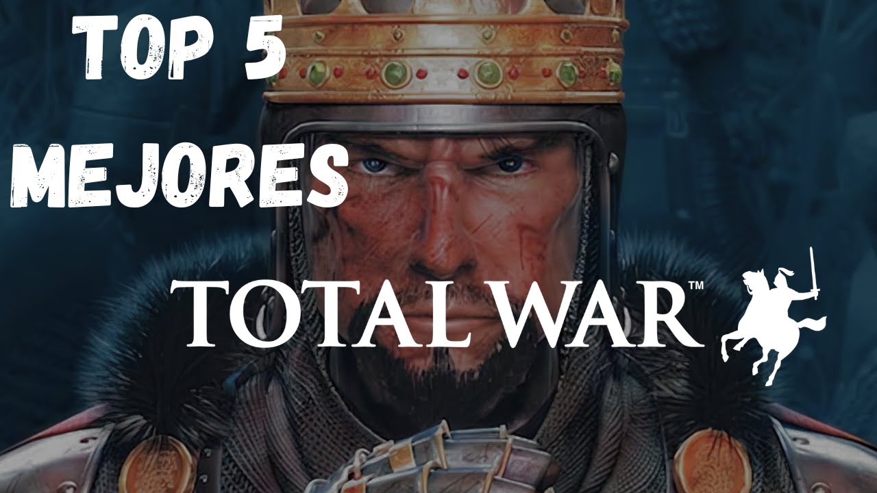TOP 5 MEJORES Total War
