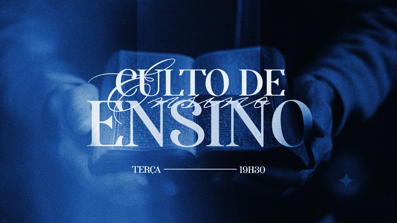 Culto de Ensino - 20/05 - AD Santa Rita
