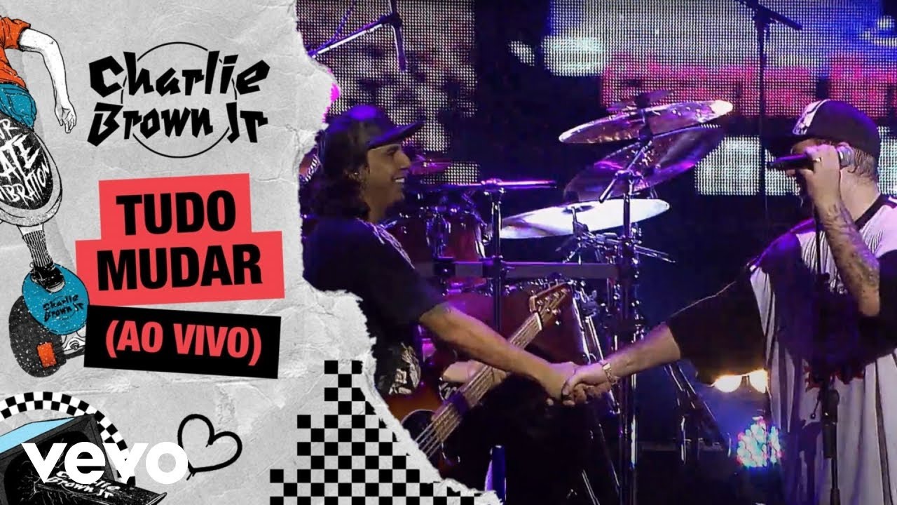 Charlie Brown Jr. - Tudo Mudar (Ao Vivo - Chegou Quem Faltava)