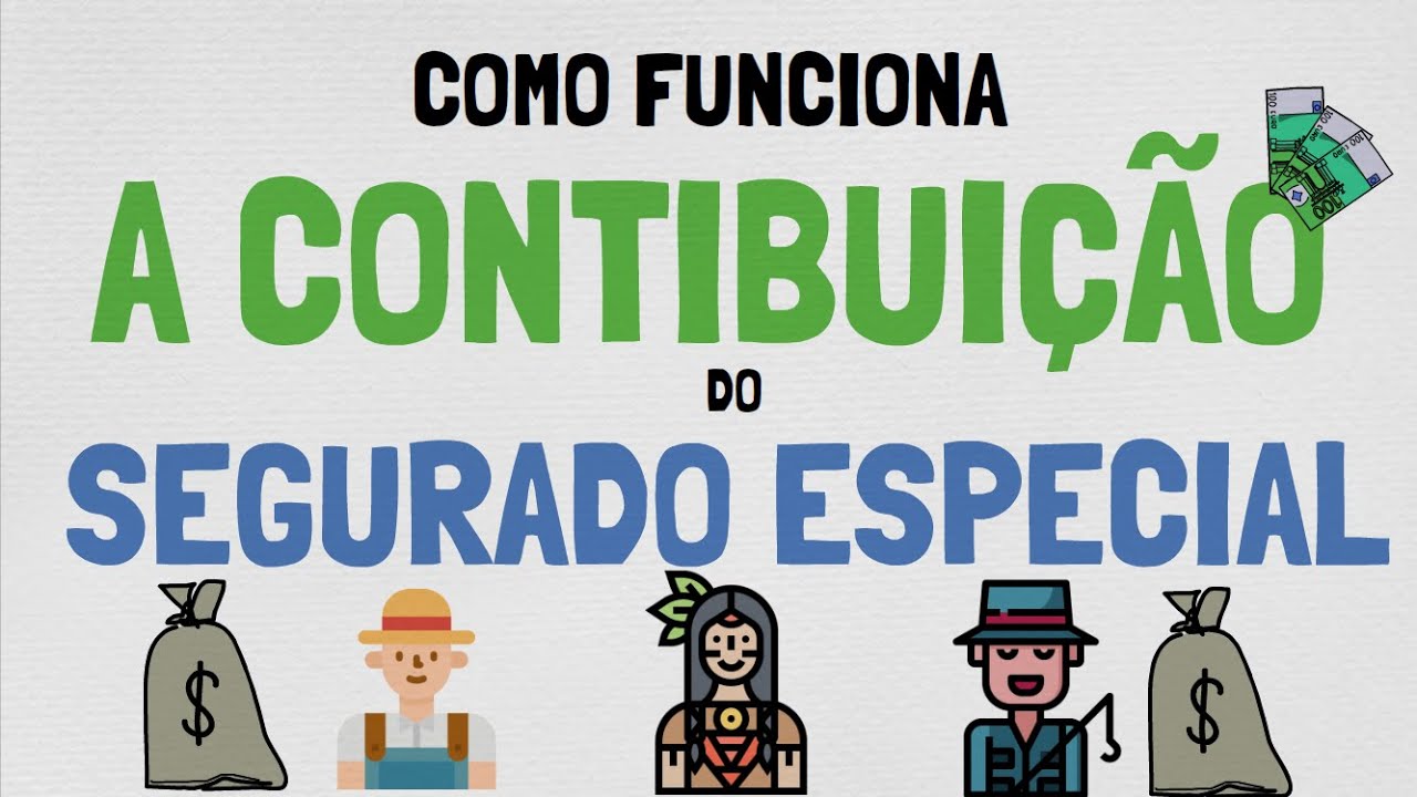 Como Funciona a CONTRIBUI&Ccedil;&Atilde;O do SEGURADO ESPECIAL | Mendes & Marcelino - Advogados