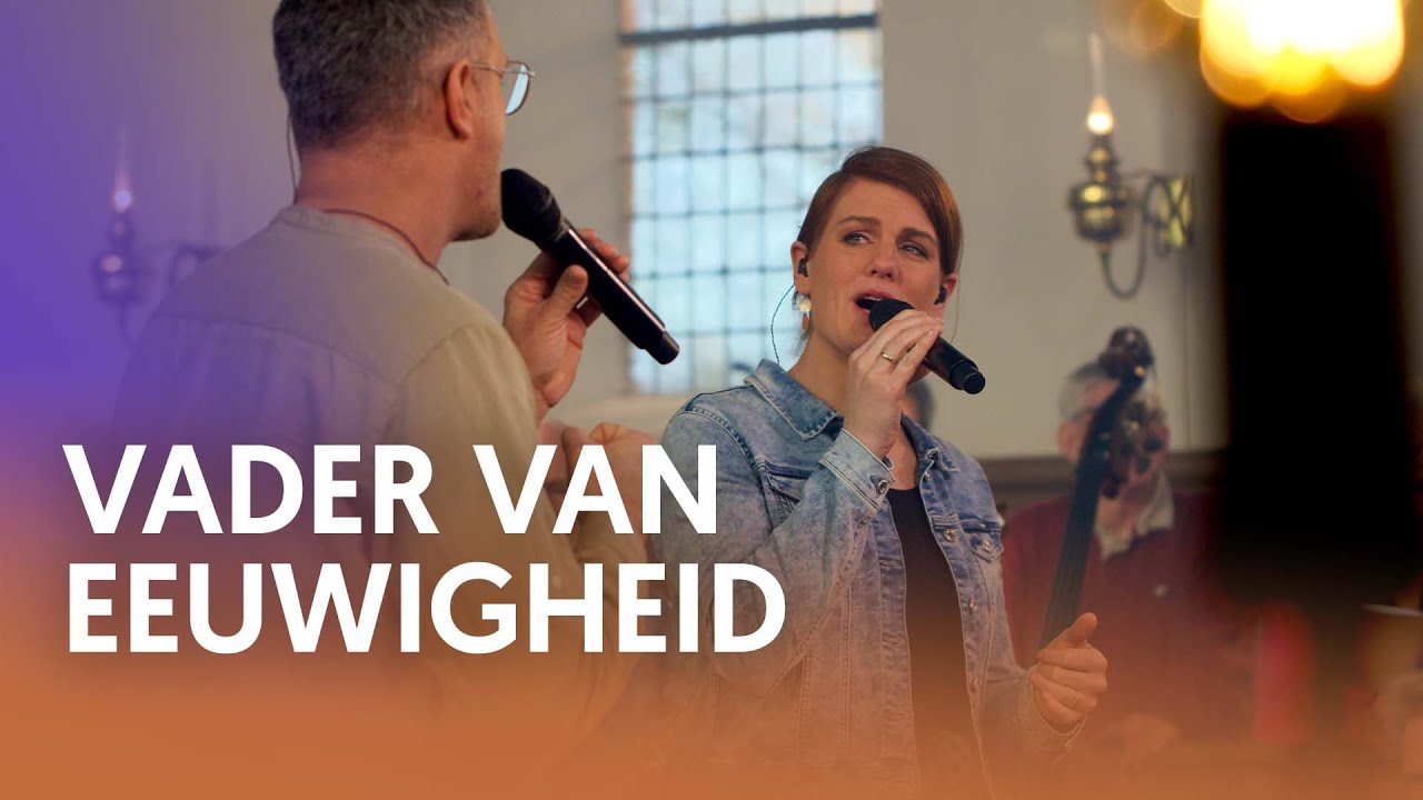 Vader van eeuwigheid - Amanda Lock en Ariën Vink - Nederland Zingt