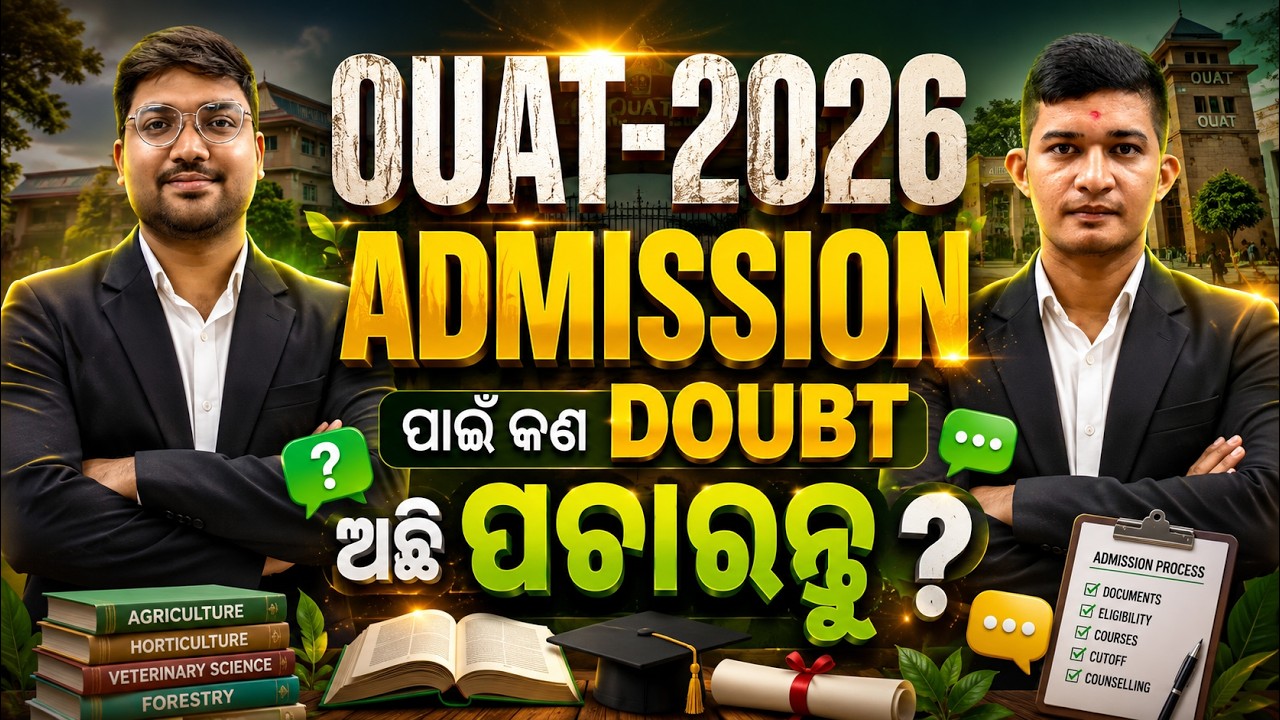 OUAT 2026 Admission Process Explained || Eligibility, Documents, Counselling & Cut-Off