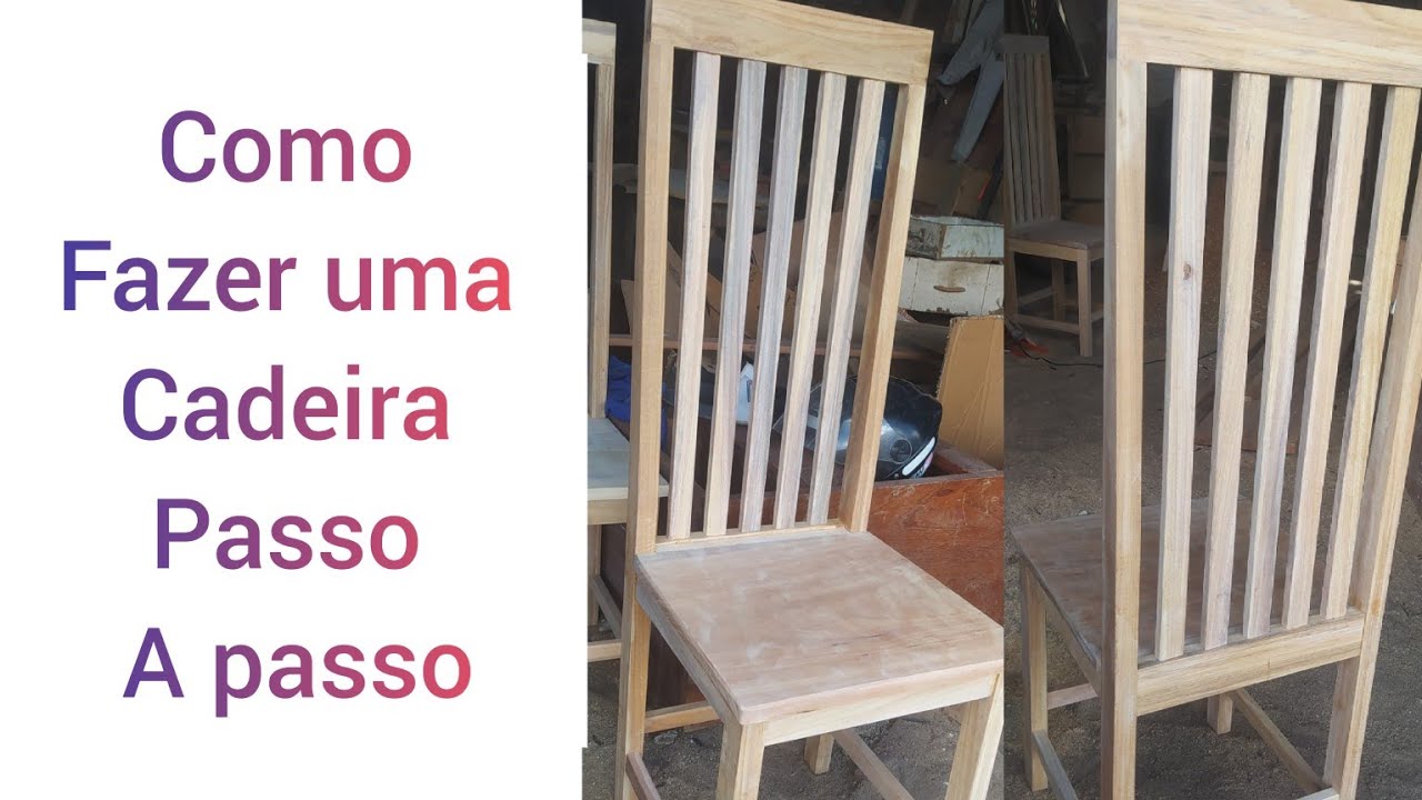 Como fazer uma cadeira simples passo a passo com todas as medidas