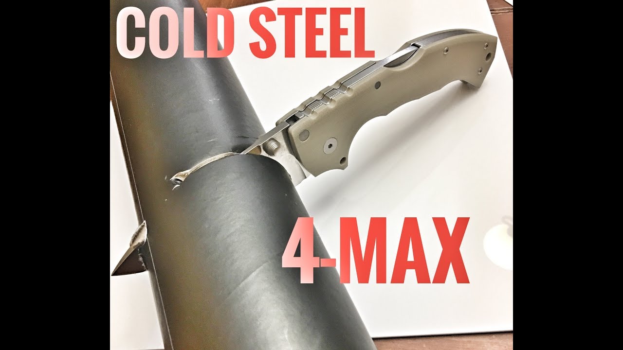 Cold Steel 4-Max destroying everything in its path!!!!