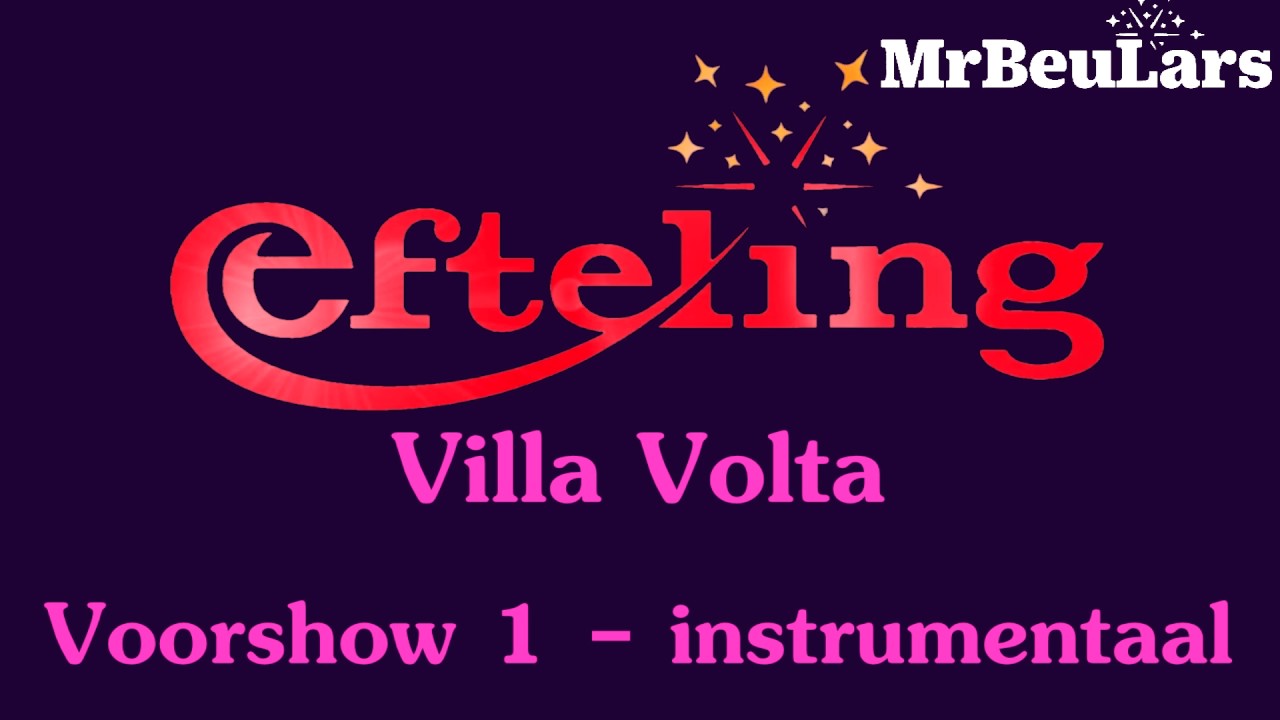 Efteling muziek  - Villa Volta - Voorshow 1 (instrumentaal)