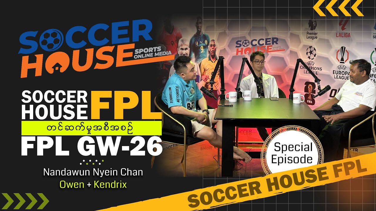 🟢​ Soccer House FPL Talk (GW26)