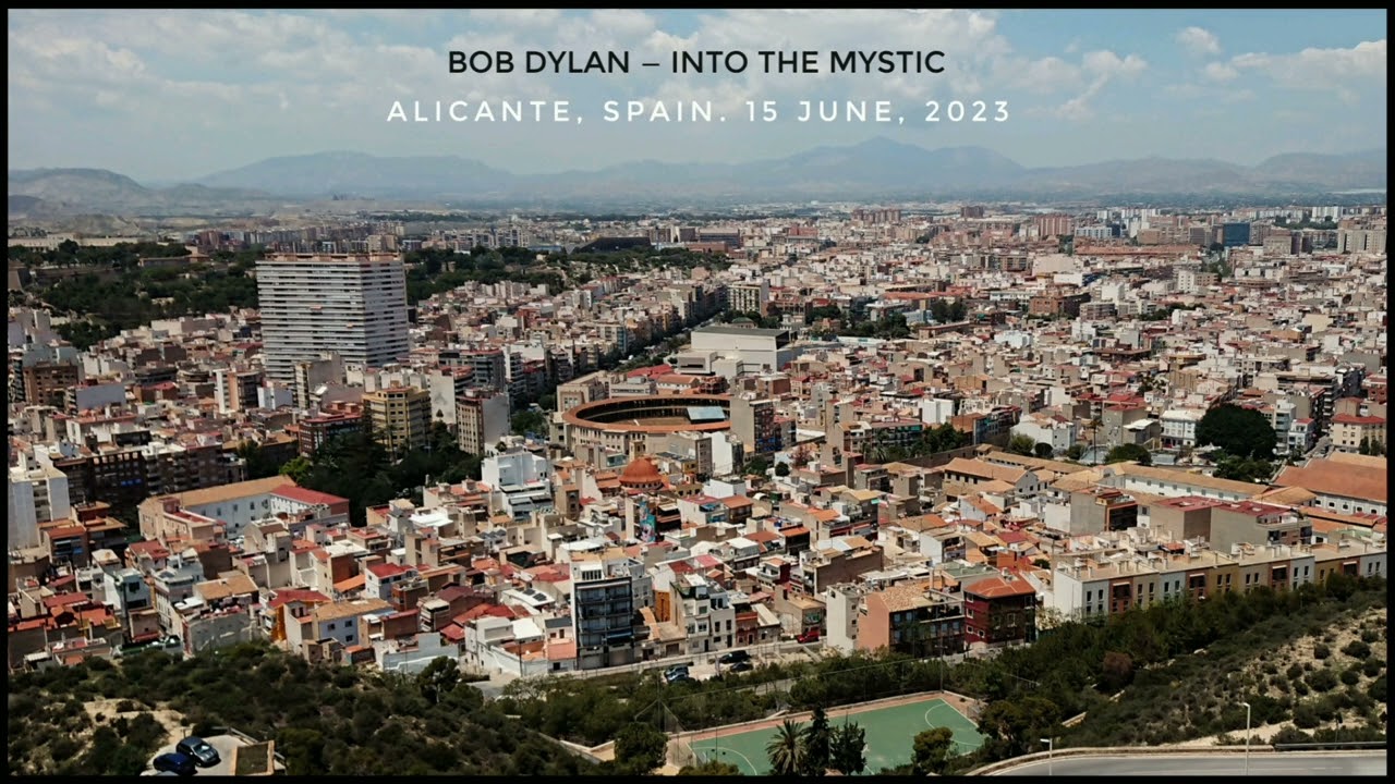 Bob Dylan — Into The Mystic. Alicante, Spain. 15 June, 2023