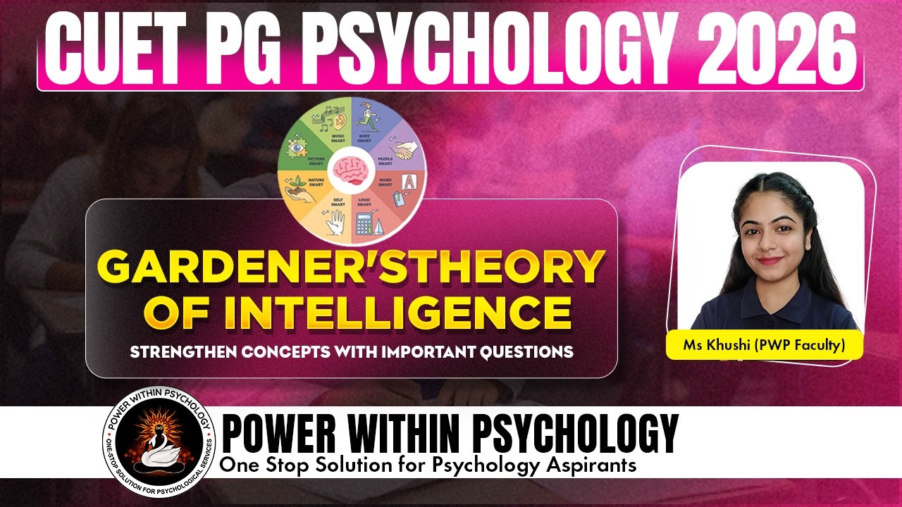 Gardner’s Theory of Intelligence Explained for CUET PG Psychology 2026 | Important MCQs