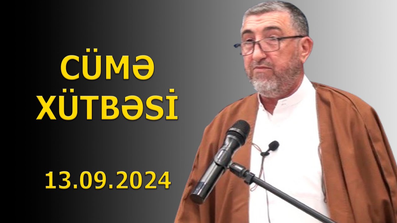 Məşədi Dadaş məscidi Hacı Əli Şərbətov CÜMƏ XÜTBƏSİ