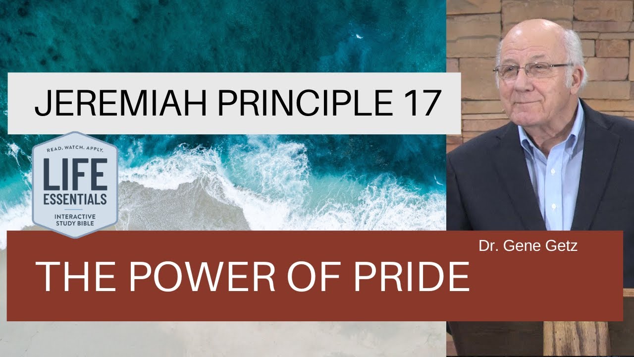 Jeremiah Principle 17: The Power of Pride