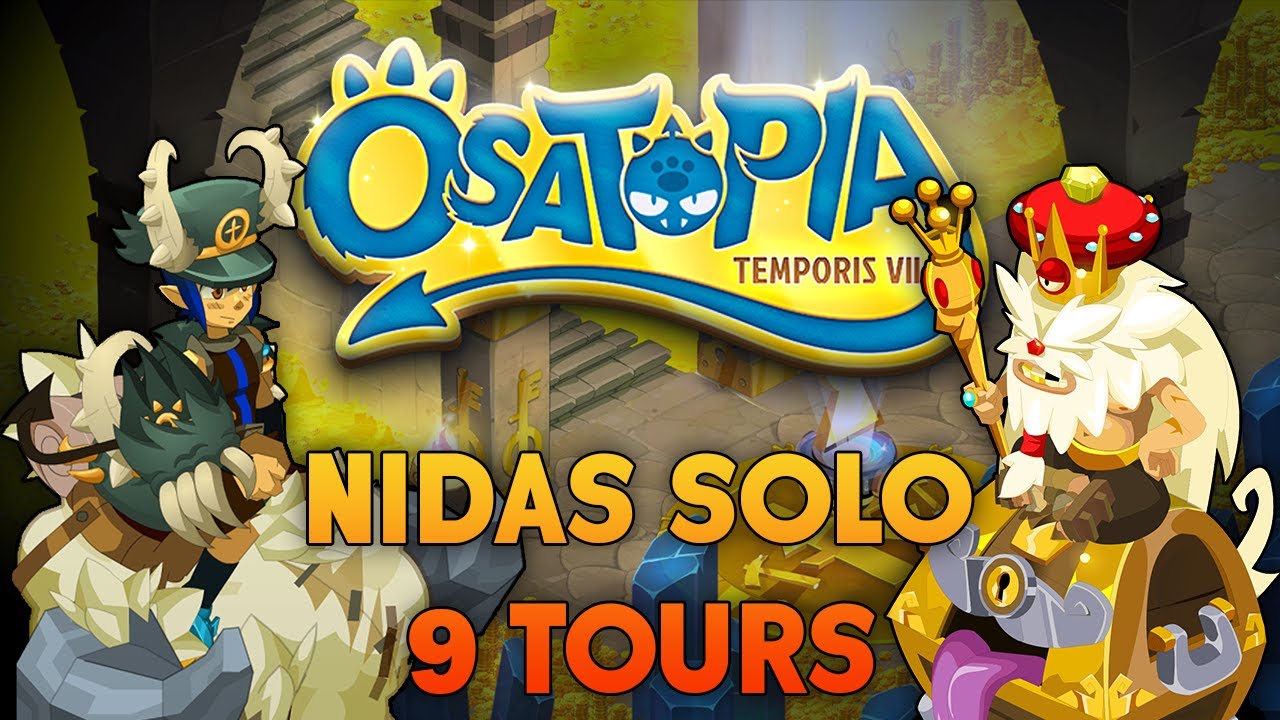 [DOFUS] TEMPORIS VII : NIDAS SOLO 9 TOURS