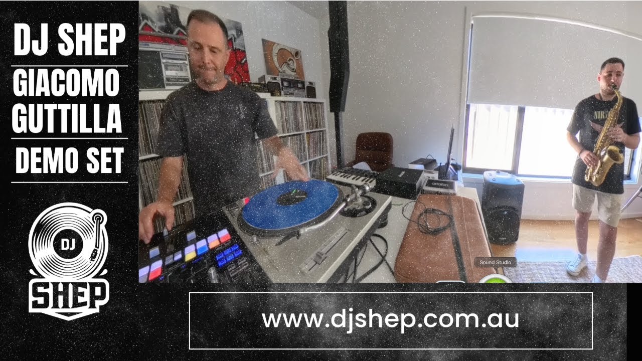 DJ Shep & Giacomo Guttilla on Sax - Demo Set