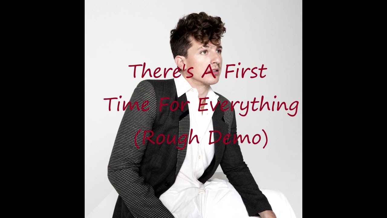 Charlie Puth - First Time for Everything (Rough Demo)