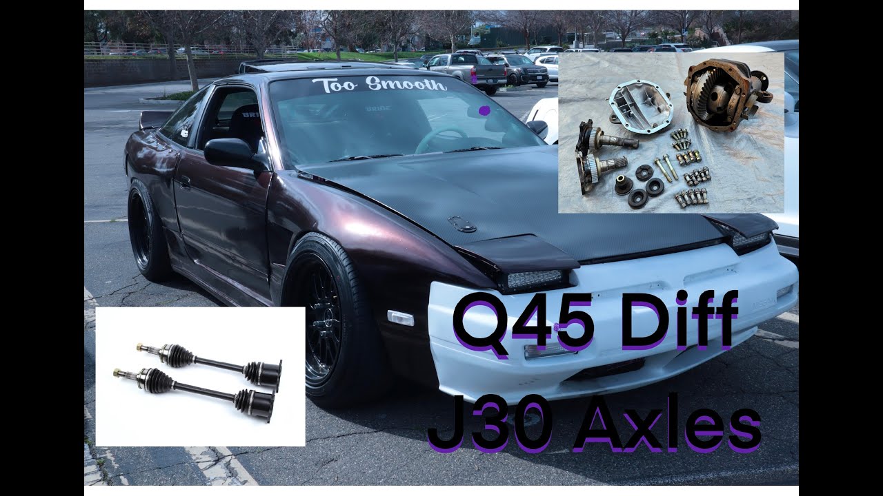 RB25det 240sx | Q45 Differential and J30 axles installed