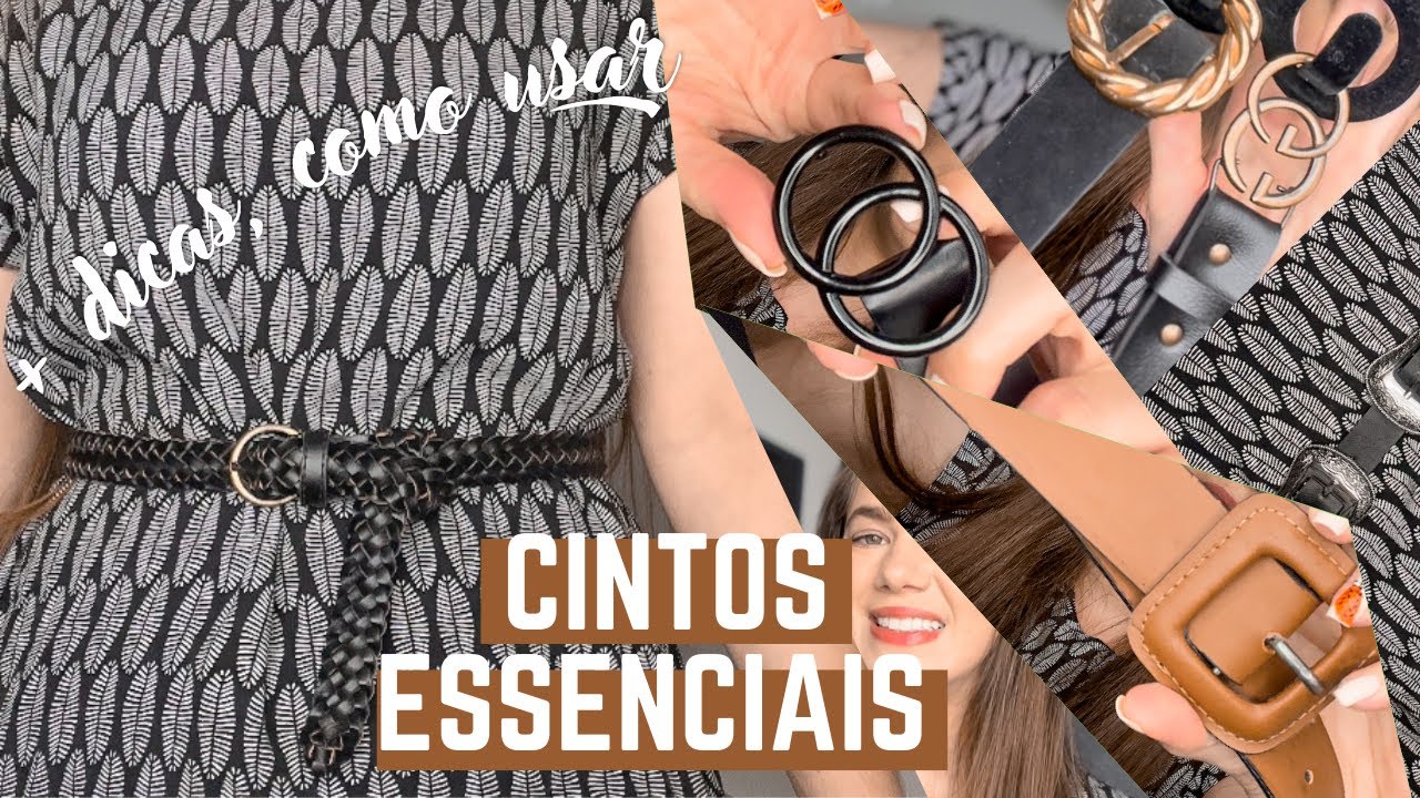 CINTOS ESSENCIAIS PARA TER NO CLOSET + dicas de como usar