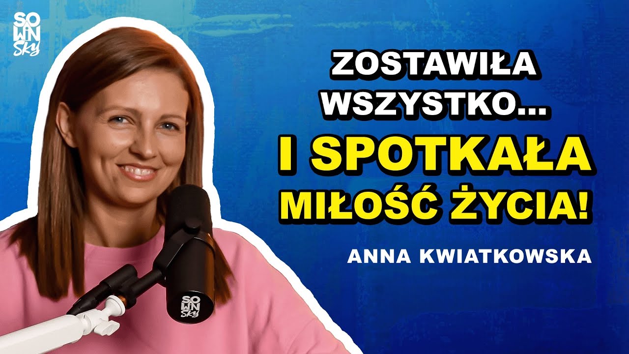 Zostawiłam karierę, Londyn i wygodne życie, żeby odnaleźć Boga i siebie! [SOWINSKY Podcast 63]