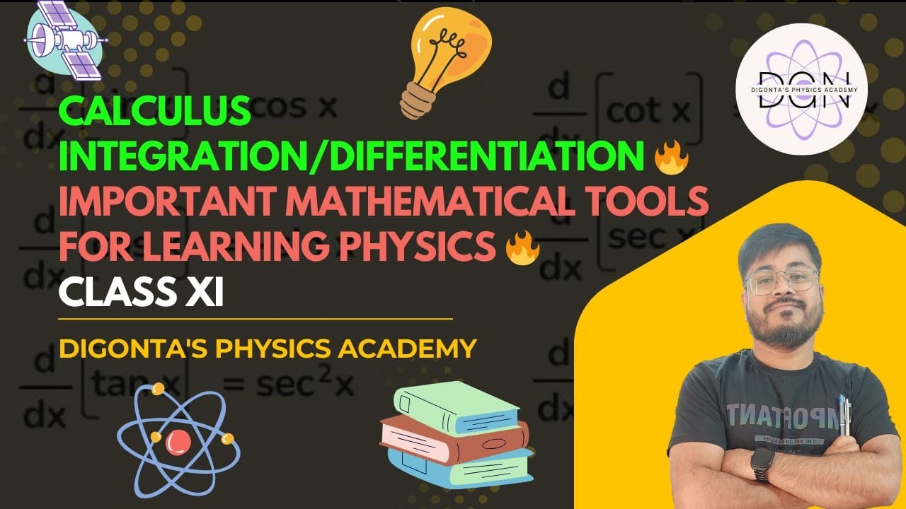 CALCULUS- DIFFERENTIATION AND INTEGRATION 🔥| BASIC MATHEMATICS🔥| CLASS 11 | PHYSICS | @dgnPhysics