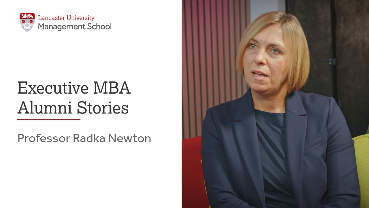 Lancaster Executive MBA Alumni Stories: Radka Newton