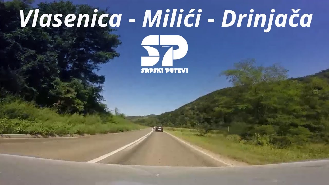 Vlasenica - Milići - Drinjača / SRPSKI PUTEVI