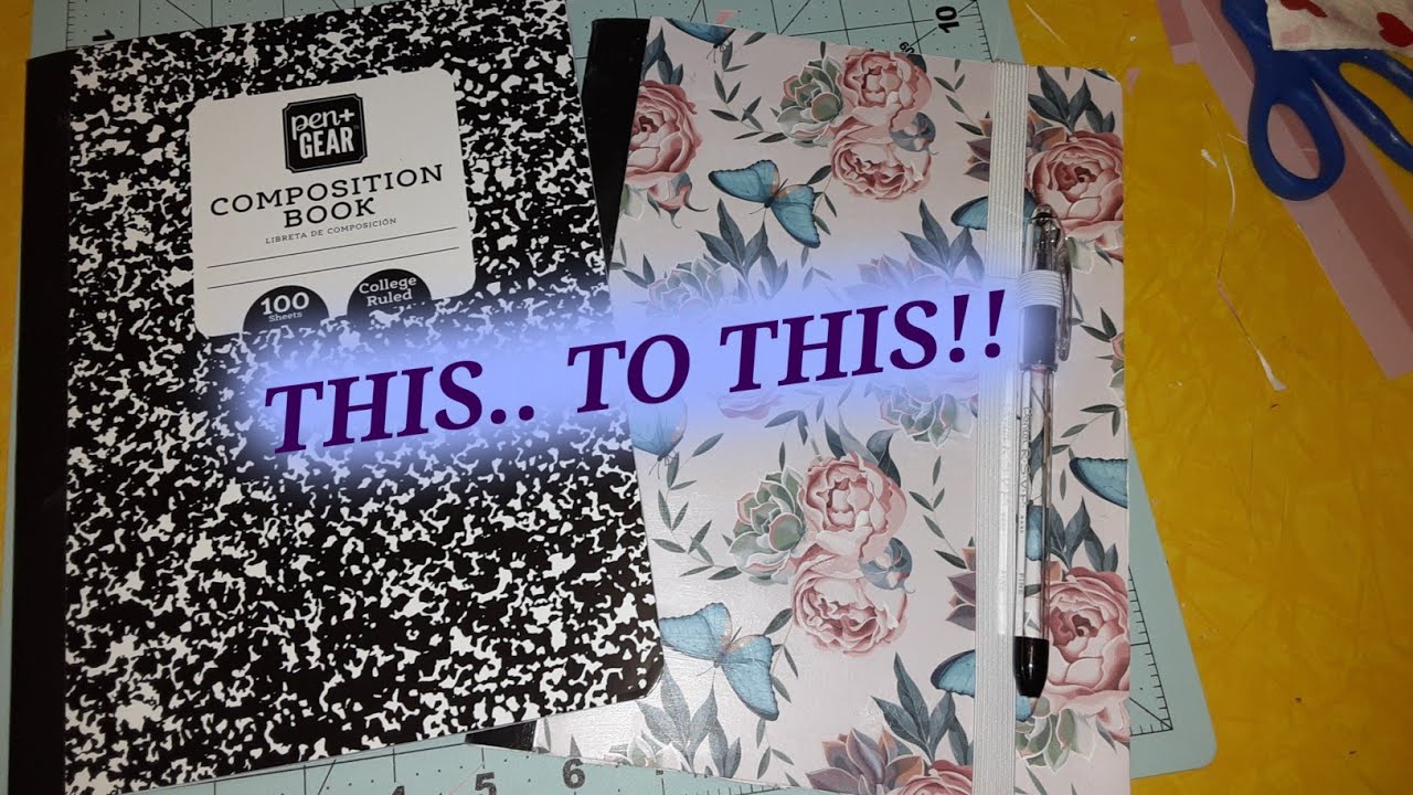 CREATING A PERSONALIZED JOURNAL From A Composition Notebook!