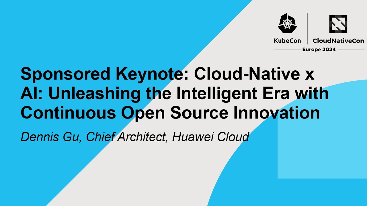 Sponsored Keynote: Cloud-Native x AI: Unleashing the Intelligent Era with Continuous Open Source...