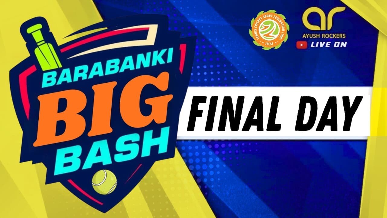 BARABANKI BIG BASH  2026  |  FINAL DAY