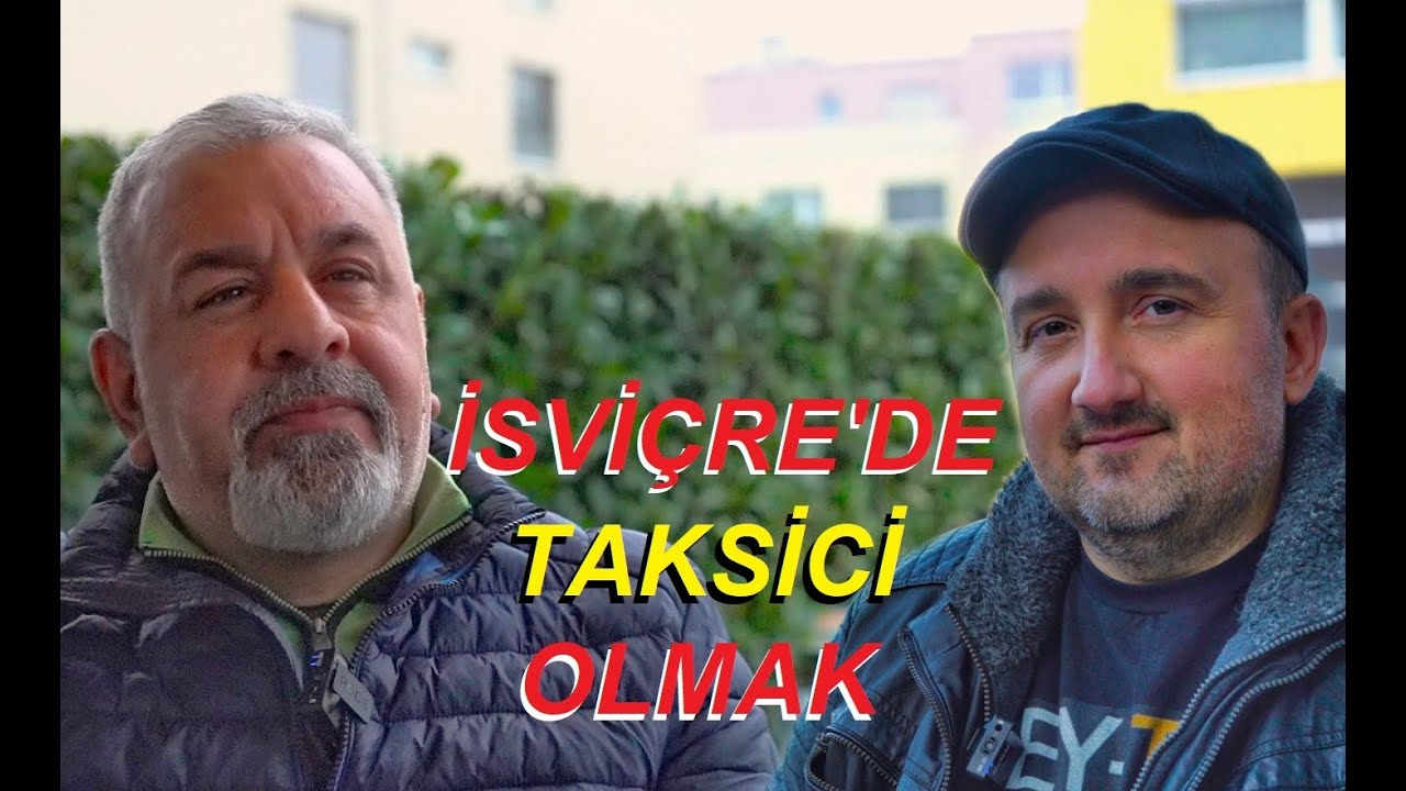 İsviçre’de Taksici Olmak 🚖
