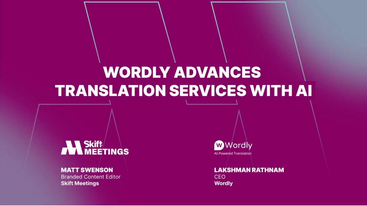 CEO Video: How Wordly Advances Live Translation With AI