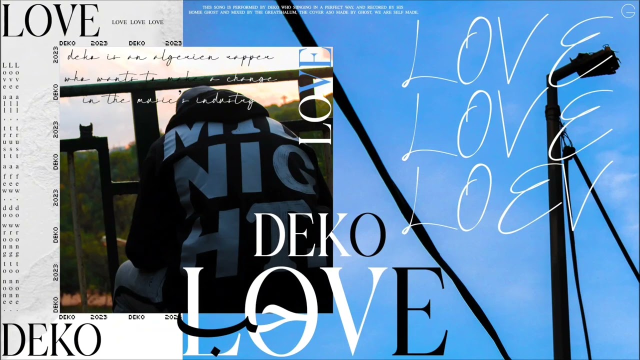 DEKO - LOVE   [OFFICIEL SONG]