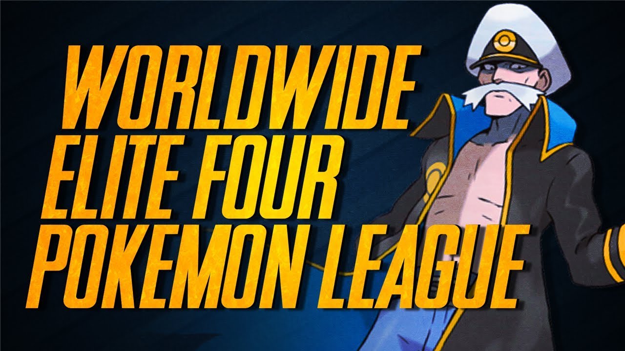 A Worldwide Pokemon League? - The Strongest Elite Four | Mr1upz
