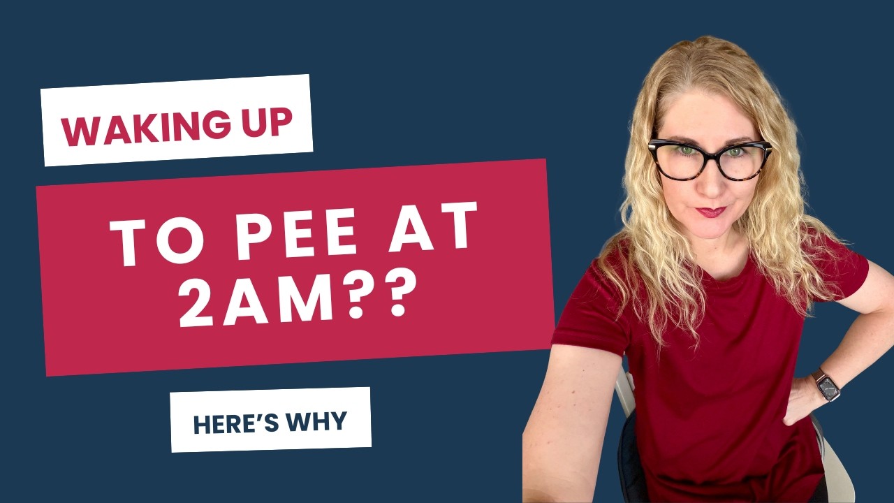 Why You’re Waking Up To Pee at 2am (And How to Fix It)