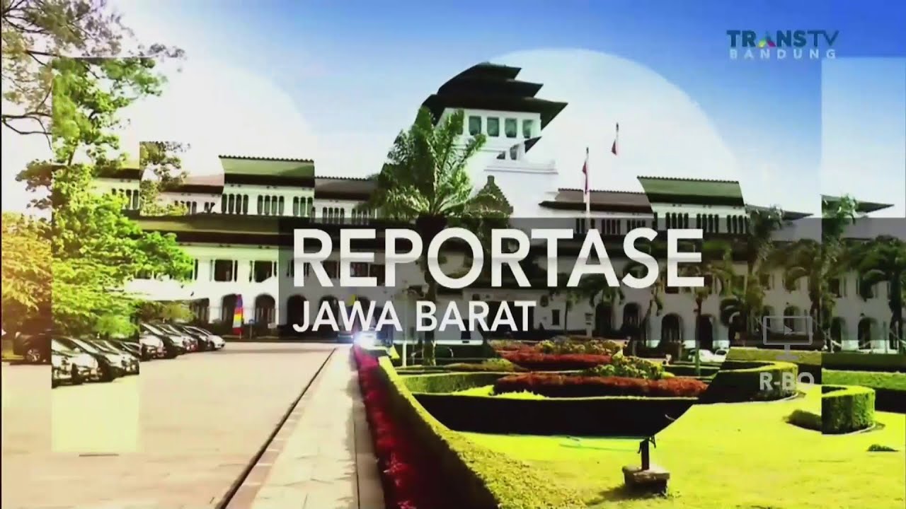 Trans TV HD Bandung - Reportase Jawa Barat OP 21 September 2023