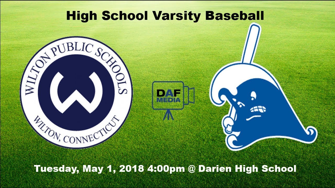 Darien Varsity Baseball vs. Wilton