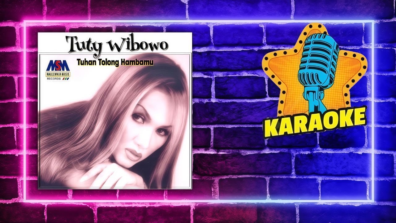 ORIGINAL KARAOKE NO VOCAL - TUHAN TOLONG HAMBAMU [TUTY WIBOWO]