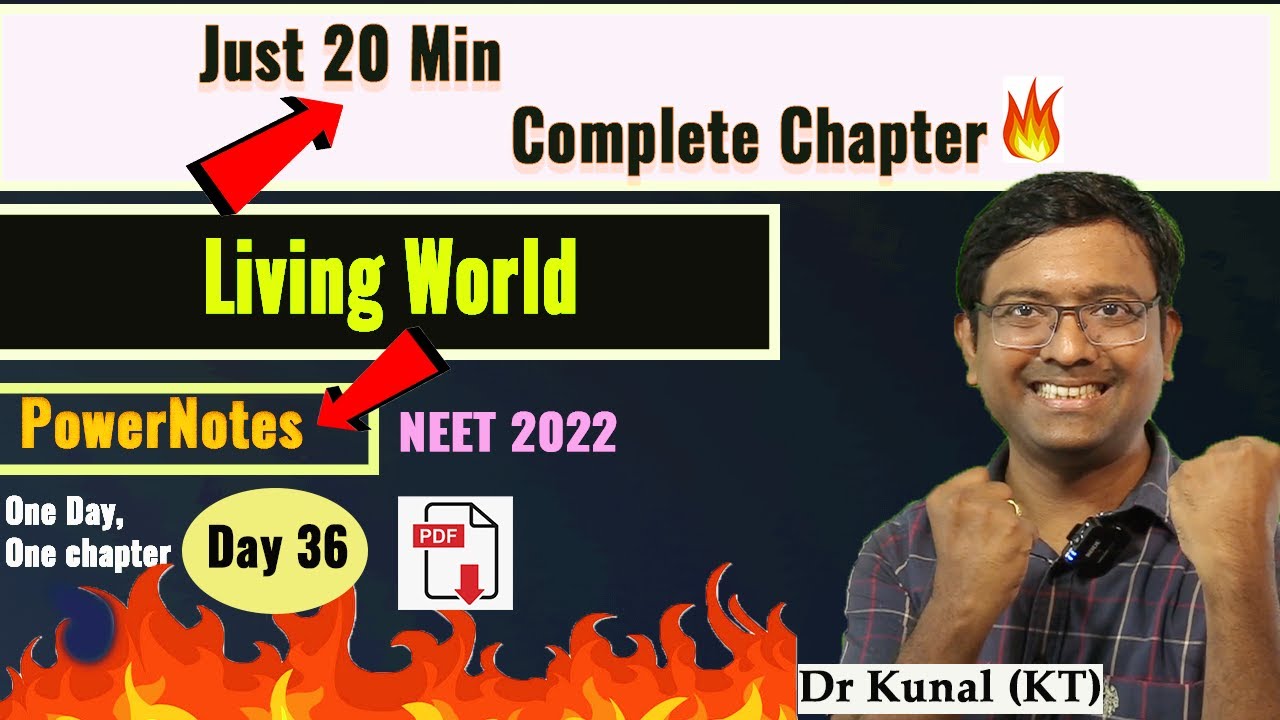 Living World I PowerNotes I NEET I Dr Kunal (KT)