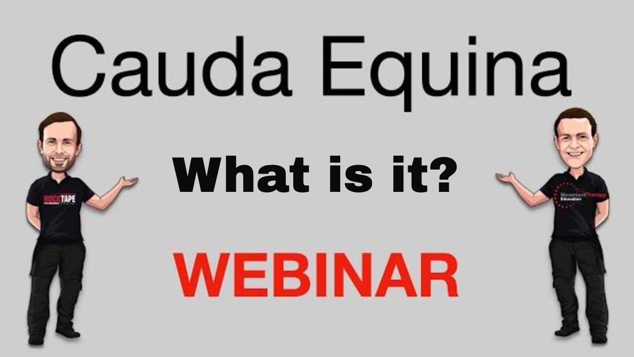 Cauda Equina Syndrome (CES) Explained. What is Cauda Equina syndrome and what are the symptoms?