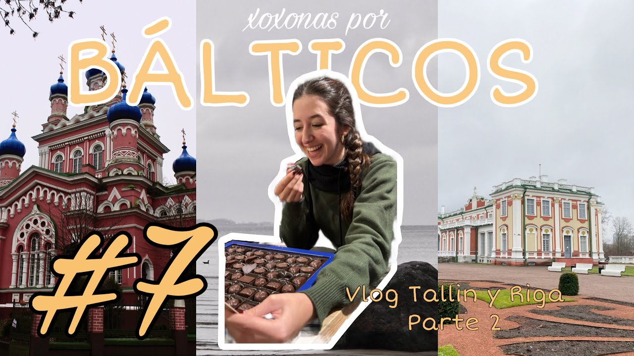 XOXONAS POR LOS BÁLTICOS parte 2 || VLOG ERASMUS 7