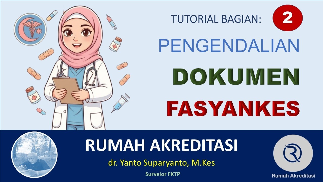 Pengendalian Dokumen FKTP (Fasilitas Kesehatan Tingkat Pertama) bagian ke 2
