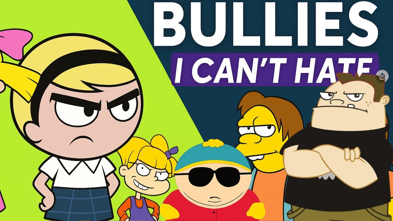 Cartoon Bullies I can’t HATE