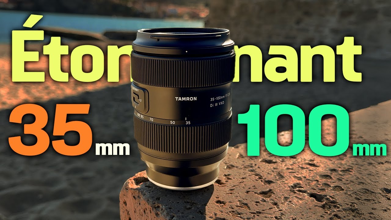 (DEUX) Premières ! Tamron 35-100mm F/2.8 Di III VXD