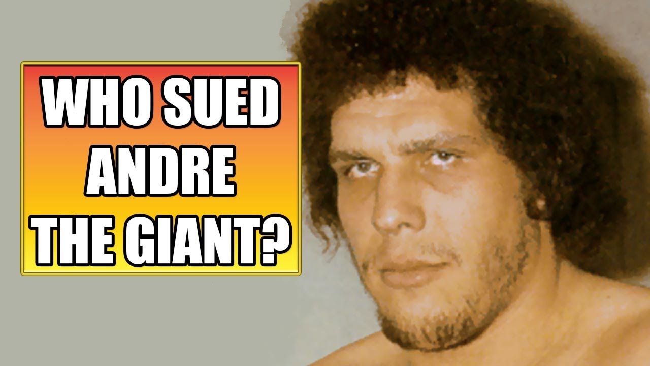 Who Sued Andre The Giant?