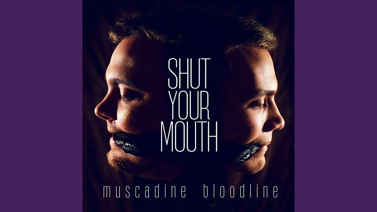 Shut Your Mouth