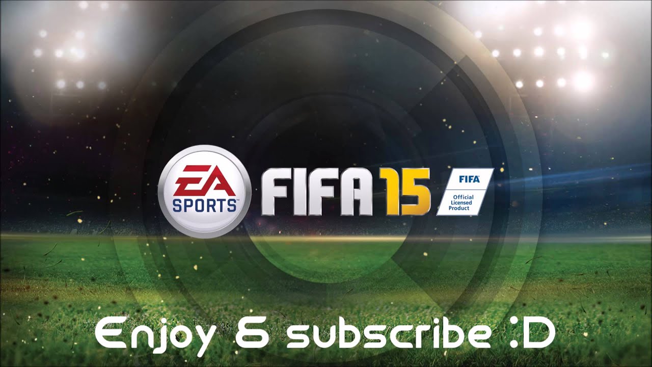 Fifa 15 - Slaptop - Sunrise [HQ]