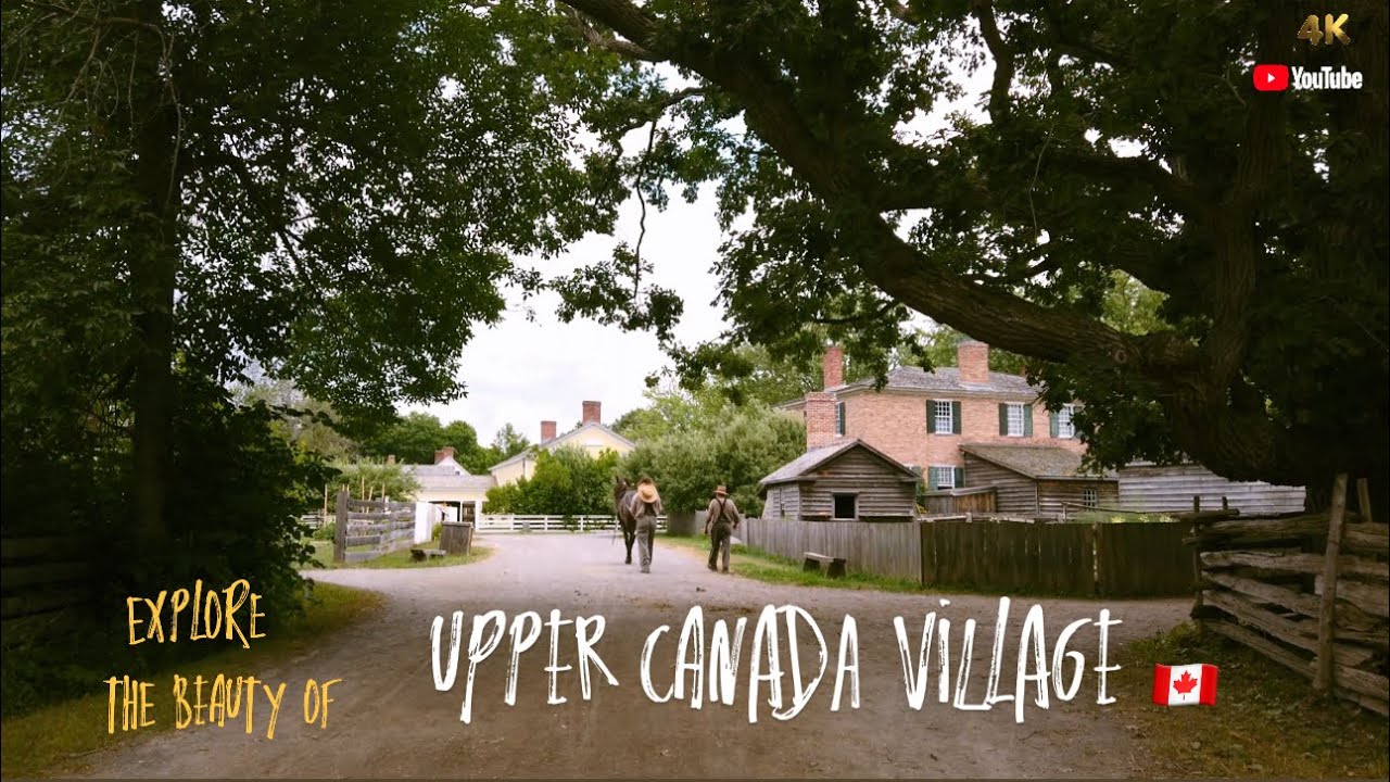Upper Canada Village Tour 2025 – History, Horses & Boat Ride Experience