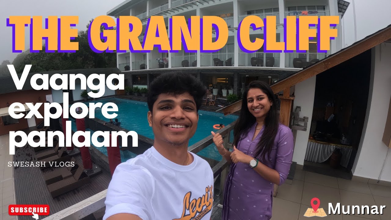 THE GRAND CLIFF MUNNAR🏔️| VAANGA EXPLORE PANALAM😍