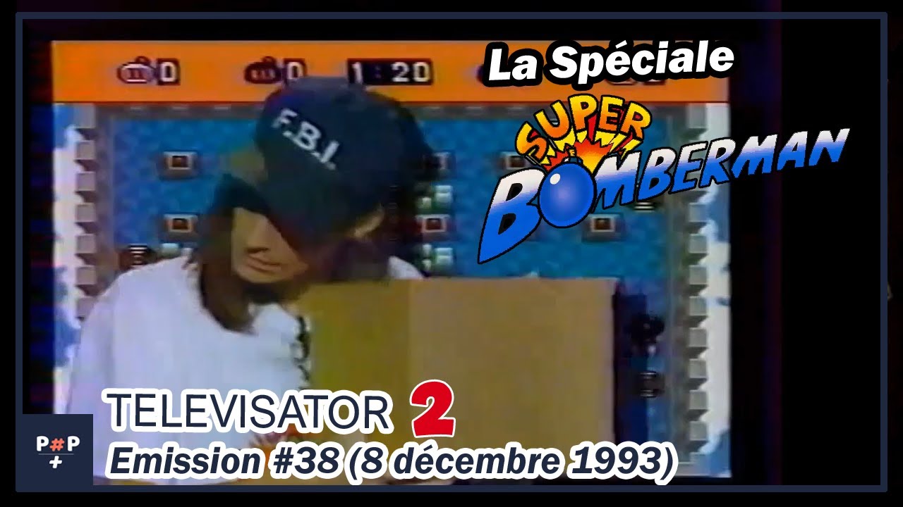 Televisator 2  Em#38 La spéciale Bomberman !! 8 décembre 1993