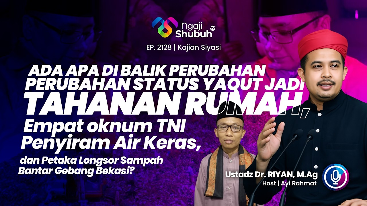 Ada Apa di Balik Perubahan Status Yaqut Jadi Tahanan Rumah, Empat Oknum TNI Penyiram Air Keras, ...
