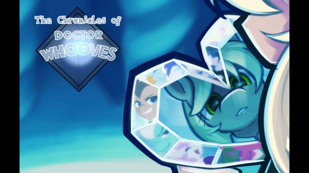 The Chronicles of Doctor Whooves Promo: Reflections [LINK IN INFO]