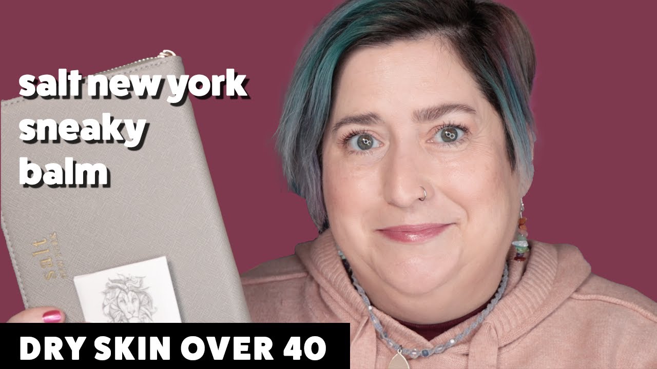 SALT NEW YORK SNEAKY BALM HYDRATING SKIN TINT | Dry Skin Review & Wear Test